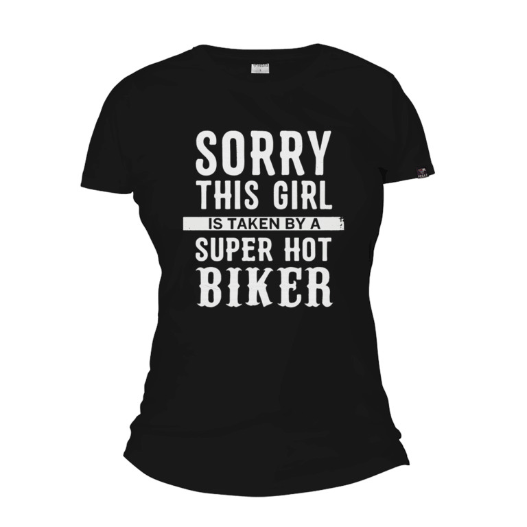 Zenska moto majica sorry this girl is taken by a supr hot biker pegaz shop