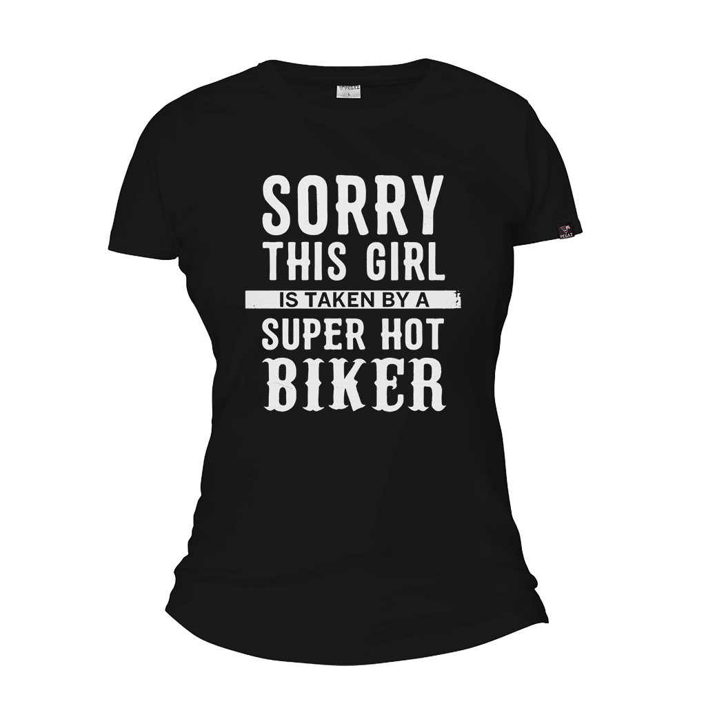 Zenska moto majica sorry this girl is taken by a supr hot biker pegaz shop