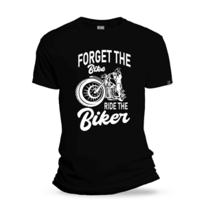 Moto majica Forget the bike - ride the Biker pegaz shop